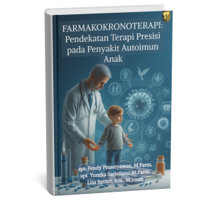 FARMAKOKRONOTERAPI : Pendekatan Terapi Presisi pada Penyakit Autoimun Anak