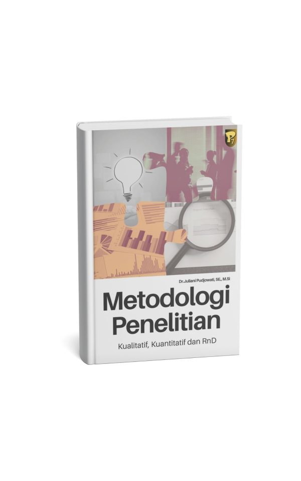 Metodologi Penelitian Kualitatif, Kuantitatif dan RnD