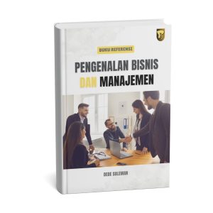 PENGENALAN BISNIS DAN MANAJEMEN