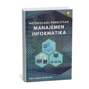 Metodologi Penelitian Manajemen Informatika