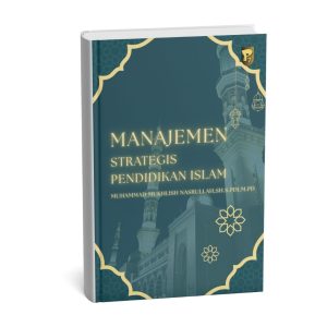 Manajemen Strategis Pendidikan Islam