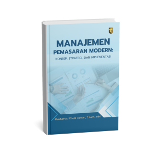 Manajemen Pemasaran Modern: Konsep, Strategi, dan Implementasi