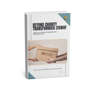 Beyond Charity Transformasi ZISWAF sebagai Instrumen Pembangunan Berkelanjutan