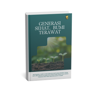Generasi Sehat, Bumi Terawat