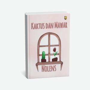 KAKTUS DAN MAWAR