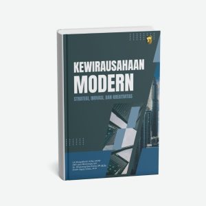 Kewirausahaan Modern Strategi, Inovasi, dan Kreativitas