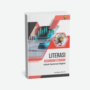 Literasi Keuangan Syariah untuk Generasi Digital