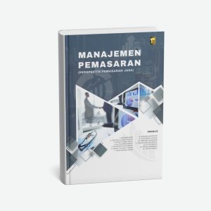 Manajemen Pemasaran (Prespektif Pemasaran Jasa)